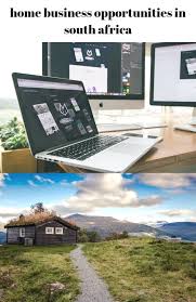 Home Business Opportunities In South Africa 1000 20180912112129 49 Best Home Based Home Business Opportunities Work From Home Opportunities Home Business