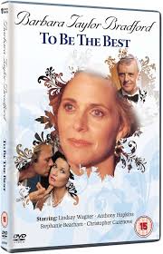 Barbara Taylor Bradford: To Be The Best [DVD]: Amazon.co.uk: Lindsay  Wagner, Anthony Hopkins, Stephanie Beacham, Christopher Cazenove, Stuart  Wilson, James Saito, Fiona Fullerton, Gary Cady, David Robb, Claire  Oberman, Christopher Blake, Tony