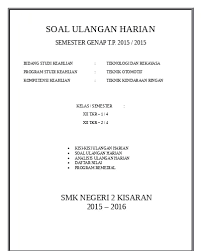 Soal essay listo kelas 12 tsm by fagustian. Kisi Kisi Soal Pilihan Berganda Sistem Pengapian Konvensional Jawabanku Id