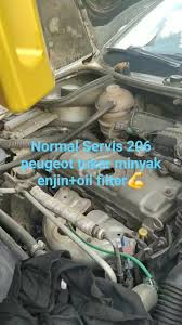 Turun dari kenderaan, tengok nombor pam minyak tu. Service Kereta Murah Bergerak Normal Servis 206 Peugeot Tukar Minyak Hitam Oil Filter Facebook