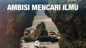 Bindara zainur, seorang filsuf bangsawan dari madura, mengeluh kepada sahabatnya bindara zainur sontak berbinar. Ambisi Mencari Ilmu 5 Menit Yang Menginspirasi Youtube