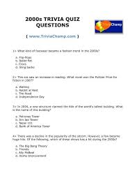 Oct 02, 2020 · printable trivia questions and answers multiple choice are here to let you know 100 interesting, evergreen questions and answers. 2000s Trivia Quiz Questions Trivia Champ