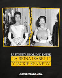 La reina isabel ii de reino unido fue coronada en 1953, cuando sucedió a su padre, jorge vi, fallecido en 1952. 2021 02 01 02 Cmi Reina Isabel Ii Y Jackie Kennedy 01 Culturizando Com Alimenta Tu Mente