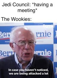 What About The Droid Attack On The Wookies Prequelmemes In 2020 Star Wars Jokes Star Wars Humor Funny Star Wars Memes