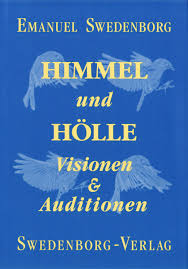 Emanuel swedenborg, swedish scientist, christian mystic, philosopher, and theologian who wrote voluminously in interpreting the scriptures as the immediate word of god. Himmel Und Holle Von Emanuel Swedenborg Swedenborg Verlag