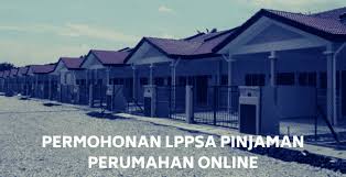 Check spelling or type a new query. Permohonan Lppsa Online Pembiayaan Pinjaman Perumahan Kerajaan