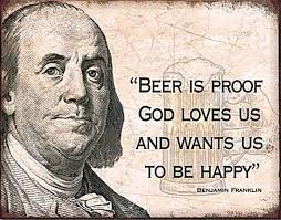 Beer Is Proof God Loves Us And Wants Us To Be Happy ( Franklin) Metal Sign  405mm x 315mm (de)