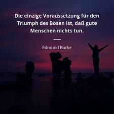 Jean Ziegler Zitat Alles Was Das Bose Braucht Um Zu Triumphieren Ist Das Zitate Beruhmter Personen
