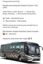 Contact plusliner sdn bhd official on messenger. Tired Sakit On Twitter Bus Passenger Who Underwent Test Was Positive For Covid19 Took Bus Vdj 2367 From Larkin To Kuantan At 4 Pm 16 Mar If You Were On
