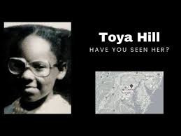 Toya Hill/ Missing Children Cases