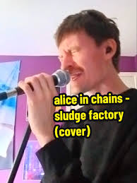 Alice in Chains Sludge Factory Cover Performance