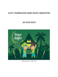 Alhamdulillah segala puji bagi allah, setelah sebulan kita berpuasa di bulan ramadhan, hari ini 1 syawal kita meraikan hari raya aidilfitri sebagai tanda. Template Cuti Tambahan Hari Raya Aidilfitri