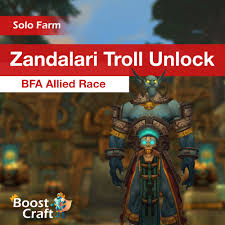 We will need access to your world of warcraft account for some meaningful amount of time to work on your order. Buy Zandalari Troll Unlock Allied Race Wow Boost Services Boostcraft