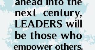 Leadership Quotes On Empowering Others Quotes Leadership Quotes Empowerment Leadership
