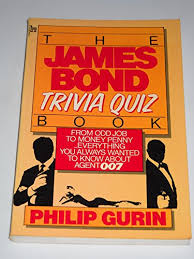 Whether you have a science buff or a harry potter fanatic, look no further than this list of trivia questions and answers for kids of all ages that will be fun for little minds to ponder. 9780877955801 The James Bond Trivia Quiz Book Abebooks Gurin Philip 0877955808