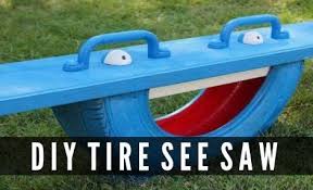 Diy Tire See Saw Diy Playground Tire Playground Diy Kids Playground