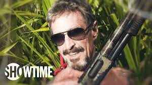 Documentary chronicling tech entrepreneur john mcafee's time as a fugitive avoiding arrest for a murder in belize, to his incarnation as a cybersecurity specialist living a normal life and insistence that. Gringo The Dangerous Life Of John Mcafee Official Trailer A Film By Nanette Burstein Youtube