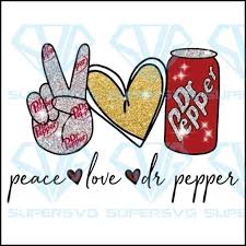 Peace Love Dr Pepper Svg Files For Silhouette Files For Cricut Svg Dxf Eps Png Instant Download In 2020 Peace And Love Svg Dr Pepper