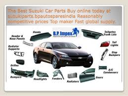 This is a list of automotive parts, mostly for vehicles using internal combustion engines which are manufactured components of automobiles: Online Buy Suzuki Car Parts
