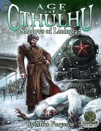 Age Of Cthulhu 3 Shadows Of Leningrad In 2019 Call Of