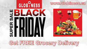 Black Friday Super Sale Get Free Grocery Delivery From Any Store In Mississauga Www Globiness C Grocery Home Delivery Free Grocery Delivery Delivery Groceries