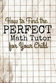I am april hillard, vice. How To Find A Math Tutor For Your Child