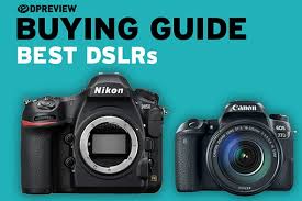 Best Dslr Cameras Of 2019 Digital Photography Review