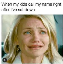 35 funniest parenting memes + tweets this week. Funny Parenting Memes When My Kids Call My Name