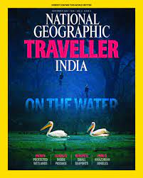 National Geographic Traveller India National Geographic National Geographic Magazine National