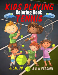You can use our amazing online tool to color and edit the following children playing coloring pages. Kids Playing Tennis Coloring Book Coloring Books For Kindergarten Jd Bilal Amazon Com Mx Libros
