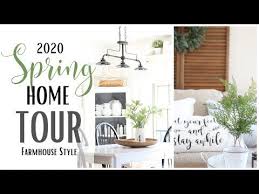 Spring Home Tour 2020 Farmhouse Style Home Tour Spring Home Decor Spring Farmhouse Tour Youtube In 2020 Spring Home Decor Home Decor Patio Decor