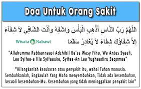 Hal tersebut tentu agar hasil yang di dapat lebih sempurna dan lebih menarik. Doa Untuk Orang Sakit Bacaan Arab Latin Arti Dan Maknanya