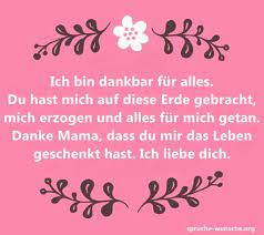 Pin Von Christine Auf Super Spruche Schone Spruche Fur Mutter Mama Spruche Mutter Spruche