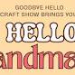 Hello Handmade Craft Show