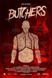 He takes a job for $2,000 and then soon realizes that this job involves killing a woman. Butchers 2020 Preview With Trailer Mov Es And Man A Download Movies Simon Phillips Horror Movie Posters