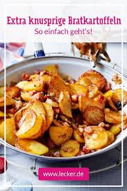 Bratkartoffeln Das Rezept Zum Selbermachen Lecker Hausmannskost Rezepte Bratkartoffeln Rezept Rezepte