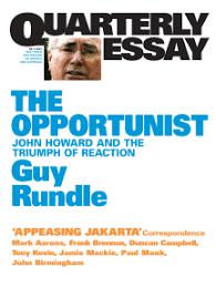 Looks like you're not the only predatory opportunist in town. Read Quarterly Essay 3 The Opportunist Online By Guy Rundle Books