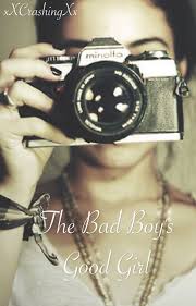 The Bad Boy S Good Girl 2 Hey Steele Where S My Camera In 2020 Cool Girl Bad Boys Good Girl Bad Boy