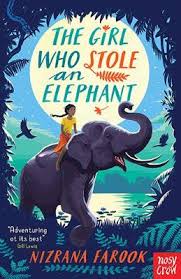 The Girl Who Stole An Elephant By Nizrana Farook 9781788006347 Paperback Lovereading
