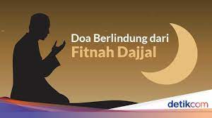 Doa Berlindung Dari Fitnah Dajjal Yang Diajarkan Nabi Muhammad