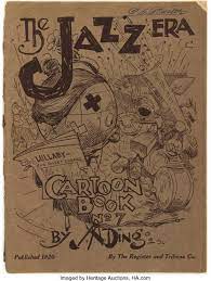 A tide of economic and social change swept across the country in the 1920s. Political Cartoons Jay Norwood Ding Darling The Jazz Era Lot 93110 Heritage Auctions
