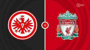Eintracht Frankfurt vs Liverpool