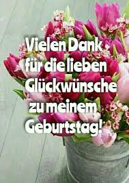 Geburtstag Danke Danke Geburtstag Geburtstags Dankeschon Dankeschon Spruche Geburtstag