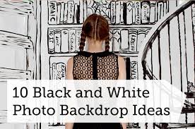 Black And White Backdrop Photography 10 Black And White Photo Backdrop Ideas For Photographers Photo Backdrop Backdrops Black And White