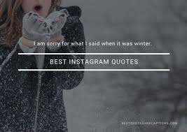 Don't say you don't have enough time. Best Instagram Quotes 500 Of The Ultimate Quotes For Instagram