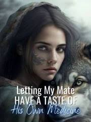 Letting My Mate Have A Taste Of His Own Medicine