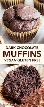 Gluten Free Vegan Dark Chocolate Muffins Recipe Dairy Free In 2021 Dairy Free Muffins Vegan Gluten Free Cake Gluten Free Chocolate Desserts