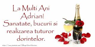 Felicitari De Zi De Nastere La Multi Ani Adrian Sanatate Bucurii Si Realizarea Tuturor Dorintelor Place Card Holders Happy Birthday La Multi Ani Mariana