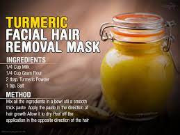 Though Hair Provides Insulation To Our Body They Can Also Affect The Perfect Look Of A Person Unwanted H Turmeric Facial Hair Removal Diy Facial Hair Removal