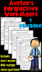 Author S Perspective Worksheet Packet These 6 Worksheets Focus On Analyzing The Author S Perspective Authors Perspective Authors Point Of View Authors Purpose